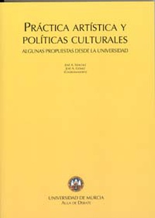 Práctica Artística y Políticas Culturales