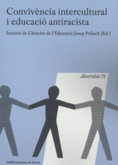 Convivència intercultural i educació antiracista. Girona, 18 y 19 noviembre 2010