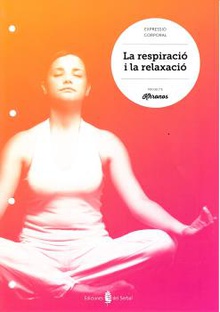 La respiració i la relaxació