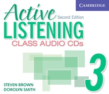 Active Listening 3 Class Audio CDs 2nd Edition