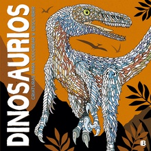 Dinosaurios. Criaturas para colorear y descubrir