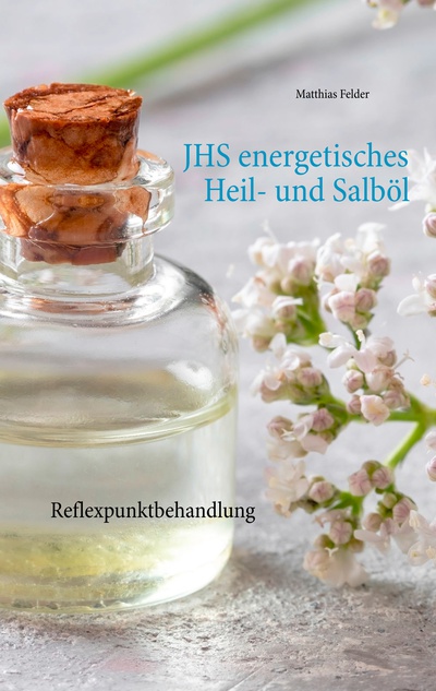 JHS energetisches Heil- und Salböl