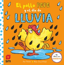 El pollo Pepe y el día de lluvia