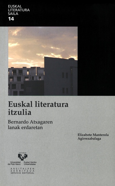 Euskal literatura itzulia. Bernardo Atxagaren lanak erdaretan