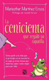 La cenicienta que regaló su zapatilla