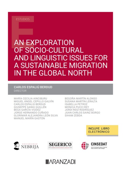 An exploration of socio-cultural and linguistic issues for a sustainable migration in the global  north (Papel + e-book)