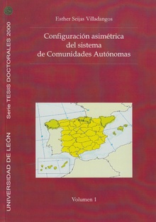 Configuración asimétrica del sistema de comunidades autónomas, (2 Vol)