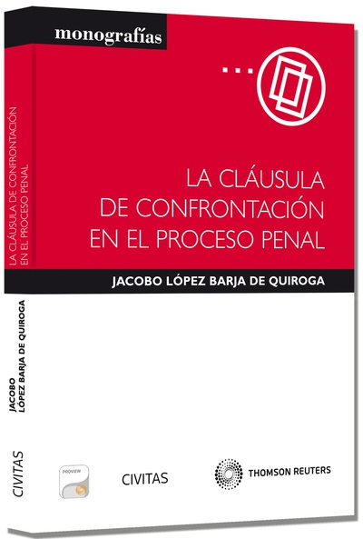 La cláusula de confrontación en el proceso penal (Papel + e-book)