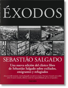 Sebastião Salgado. Éxodos