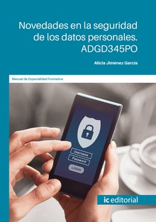 Novedades en la seguridad de los datos personales. ADGD345PO