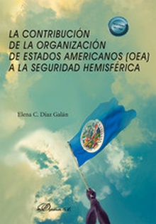 La contribución de la organización de Estados Americanos (OEA) a la seguridad hemisférica