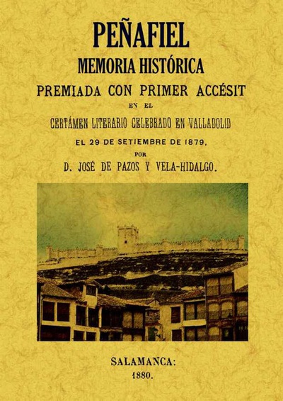 Peñafiel: memoria histórica