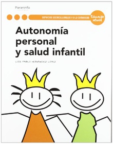 Autonomía personal y salud infantil