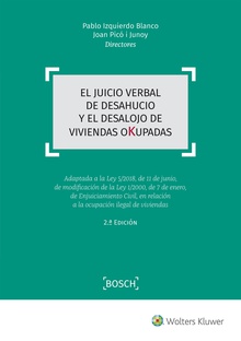 El juicio verbal de desahucio y el desalojo de viviendas okupadas (2.ª Edición)