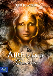 Aire, la mujer chamán