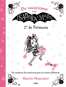 De vacaciones con Isadora Moon - 2º de Primaria