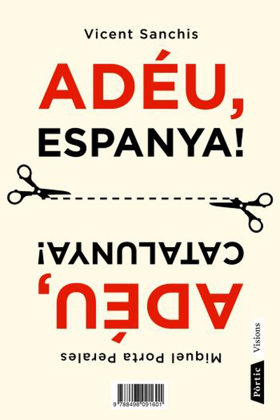 Adéu, Espanya / Adéu, Catalunya