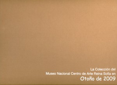 La colección del Museo Nacional Centro de Arte Reina Sofía en otoño de 2009
