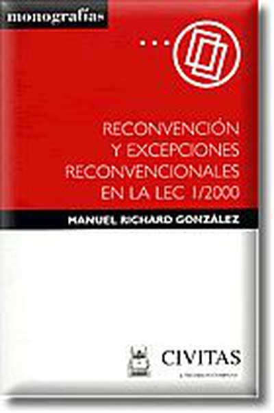 Reconvención y Excepciones Reconvencionales en la Lec 1/2000