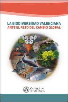 La biodiversidad valenciana ante el reto del cambio global