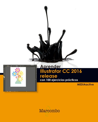 Aprender Illustrator CC release 2016 con 100 ejercicios prácticos