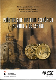 Prácticas de historia económica mundial y de España