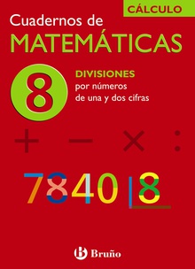 8 Divisiones por números de una y dos cifras