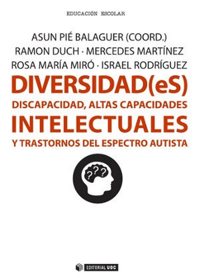 Discapacidad, altas capacidades intelectuales y trastornos del espectro autista