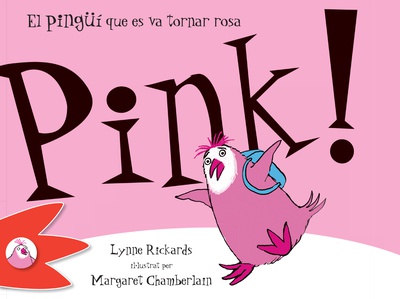Pink! El pingüí que es va tornar rosa