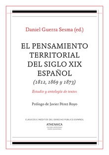 El pensamiento territorial del siglo XIX español (1812, 1869 y 1873)