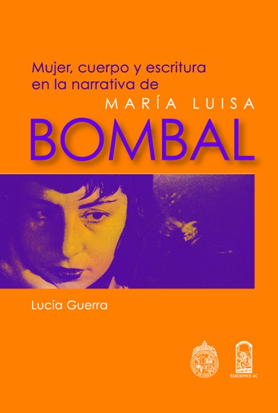 Mujer, cuerpo y escritura en la narrativa de María Luisa Bombal