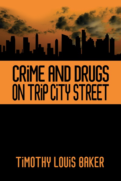 Crime and Drugs on Trip City Street