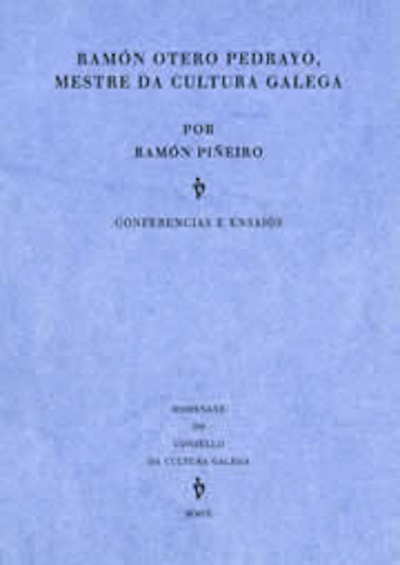 Ramón Otero Pedrayo, mestre da cultura galega