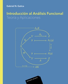 Introducción al análisis funcional. Teoría y aplicaciones