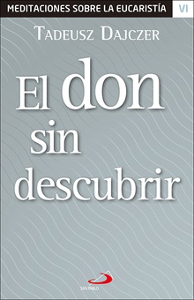 El don sin descubrir