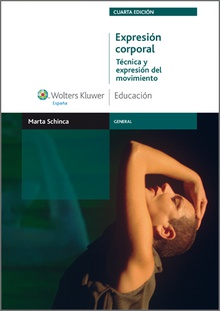 Expresión corporal. Técnica y expresión del movimiento (4.ª Ed.)