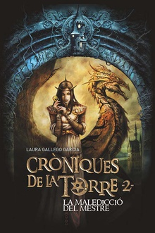 Cròniques de la Torre II. La maledicció del Mestre