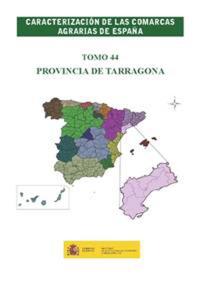Caracterización de las comarcas agrarias de España. Tomo 44