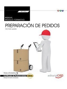 Manual. Preparación de pedidos (Transversal: MF1326_1). Certificados de profesionalidad