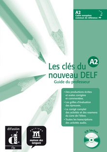 Les Clés du nouveau DELF A2 Guide pedagogique + CD