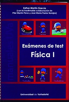 EXÁMENES DE TEST. FÍSICA I