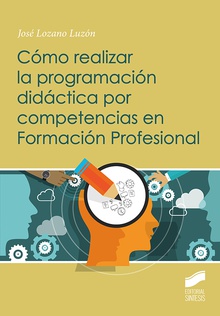 Cómo realizar la programación didáctica por competencias en Formación Profesional