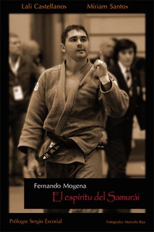 Fernando Mogena. El espíritu del Samurái