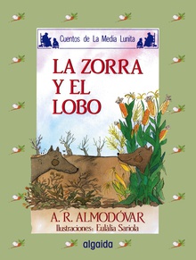 Media lunita nº 10. La zorra y el lobo