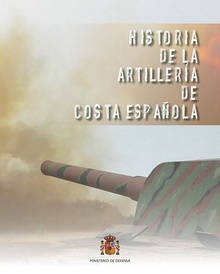 Historia de la artillería de costa española