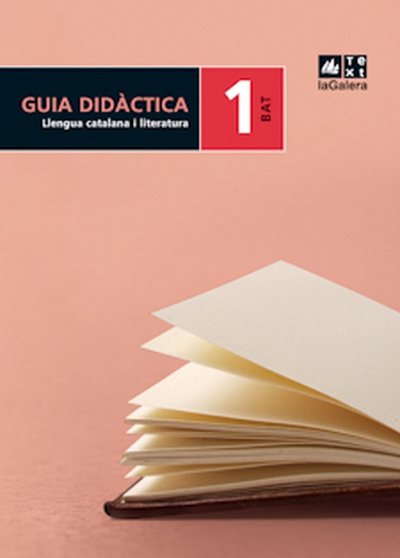 Guia didàctica Llengua catalana i literatura 1r curs BAT Edició LOE