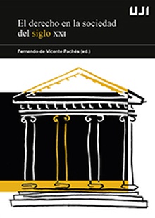 El derecho en la sociedad del siglo XXI