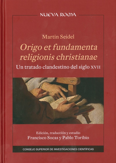 Origo et fundamenta religionis christianae : un tratado clandestino del siglo XVII