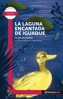 La laguna encantada de Iguaque - Planeta lector