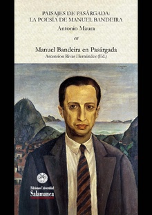 Paisajes de Pasárgada: la poesía de Manuel Bandeira